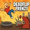 Deadflip Frenzy