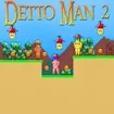 Detto Man 2