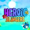 Heroic Slingers