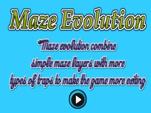 Maze Evolution